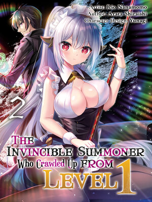 cover image of The Invincible Summoner Who Crawled Up from Level 1, Volume 2